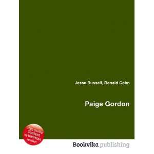 Paige Gordon: Ronald Cohn Jesse Russell:  Books