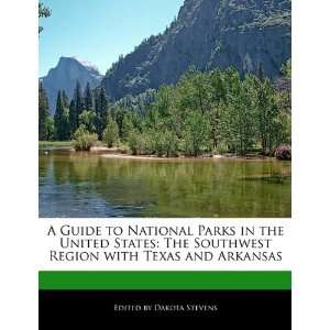  A Guide to National Parks in the United States The 