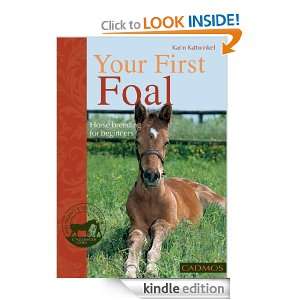 Your First Foal Horse breeding for beginners (Bringing You Closer 