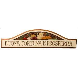  Buona Fortuna door topper for Italian and Tuscan decor 