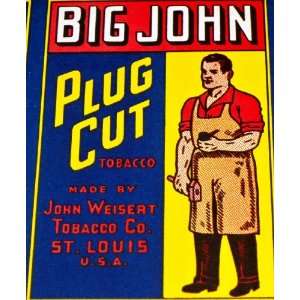  Large! Big John Tobacco Label / Store Display, 1940s 