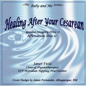 Healing After Your Cesarean ~ Guided Imagery and Affirmations ~ 2 CD 