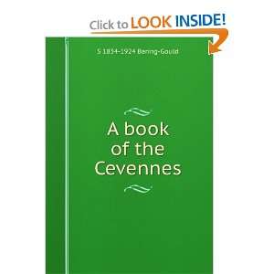  A book of the Cevennes S 1834 1924 Baring Gould Books