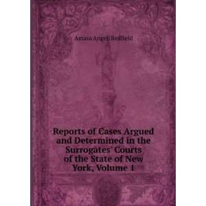   of the State of New York, Volume 1 Amasa Angell Redfield Books