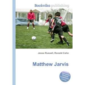  Matthew Jarvis Ronald Cohn Jesse Russell Books
