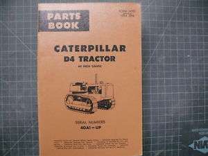 CAT Caterpillar D4 Dozer Crawler Parts Manual Book 40A  