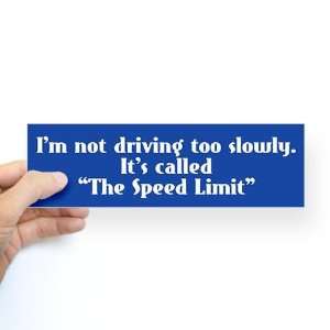  Speed Limit Not Slow Sticker Bumper Humor Bumper Sticker 