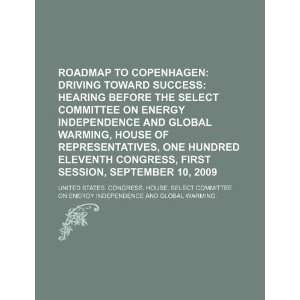  Roadmap to Copenhagen driving toward success hearing 