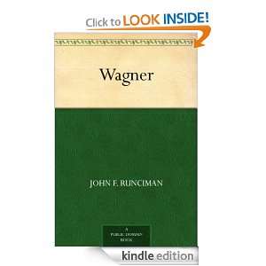 Wagner John F. Runciman  Kindle Store