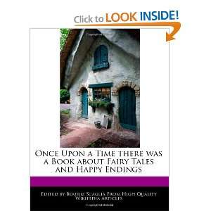   Fairy Tales and Happy Endings (9781240997084) Beatriz Scaglia Books