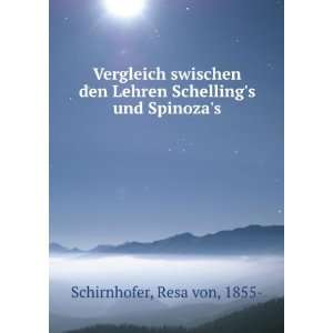   Lehren Schellings und Spinozas Resa von, 1855  Schirnhofer Books