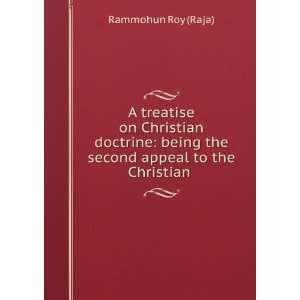  On Christian Doctrine: Being the Second Appeal to the Christian 