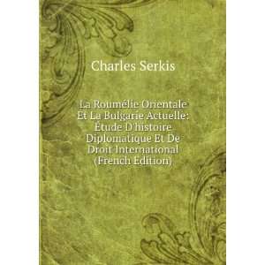   Et De Droit International (French Edition) Charles Serkis Books