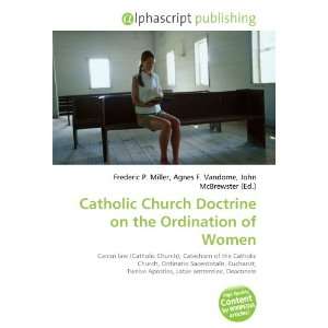  Catholic Church Doctrine on the Ordination of Women 