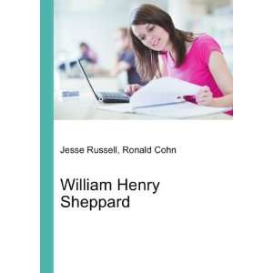  William Henry Sheppard Ronald Cohn Jesse Russell Books