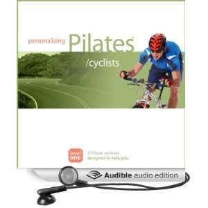   Pilates Cyclists (Audible Audio Edition) Sherry Lowe Bernie Books