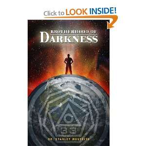  Brotherhood of Darkness [Paperback] Dr. Stanley Monteith Books