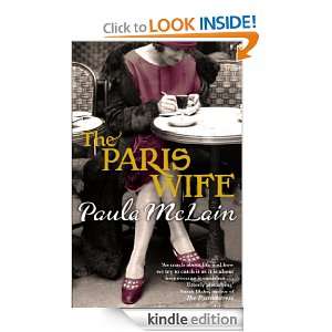 The Paris Wife Paula McLain  Kindle Store