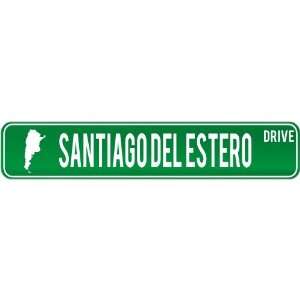 New  Santiago Del Estero Drive   Sign / Signs  Argentina 