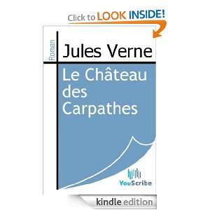 Le Château des Carpathes (French Edition) Jules Verne  