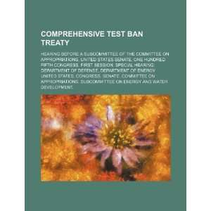  Comprehensive Test Ban Treaty hearing before a 