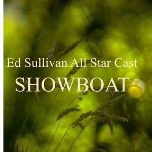  Showboat Ed Sullivan All Star Cast Music