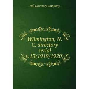  directory serial. v.13(1919/1920) Hill Directory Company Books