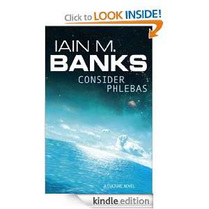 Consider Phlebas (The Culture) Iain M. Banks  Kindle 