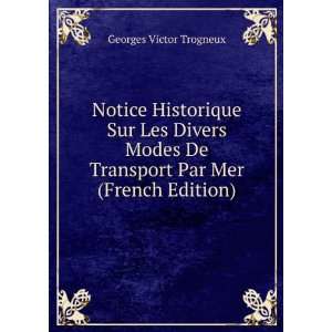   De Transport Par Mer (French Edition): Georges Victor Trogneux: Books