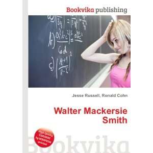 Walter Mackersie Smith Ronald Cohn Jesse Russell  Books