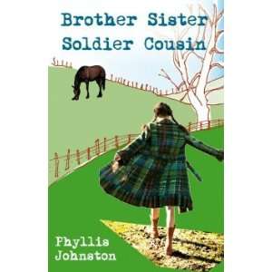  Brother Sister Soldier Cousin Phyllis Johnston Books