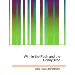   Winnie the Pooh and the Honey Tree Ronald Cohn Jesse Russell Books