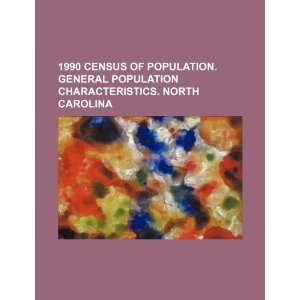   of population. General population characteristics. North Carolina