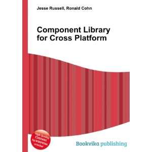  Component Library for Cross Platform: Ronald Cohn Jesse 