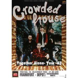 Crowded House   Together Alone 1993   CONCERT   POSTER from GERMANY