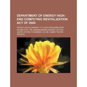  Department of Energy High end Computing Revitalization Act 