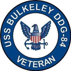  US Navy USS Bulkeley DDG 84 Ship Veteran Decal Sticker 3.8 