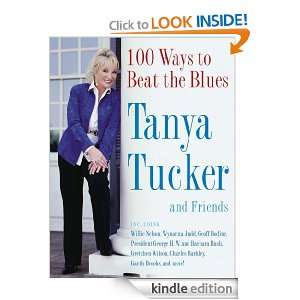 100 Ways to Beat the Blues Tanya Tucker  Kindle Store
