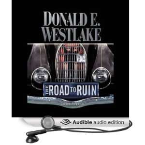  The Road to Ruin (Audible Audio Edition) Donald E 