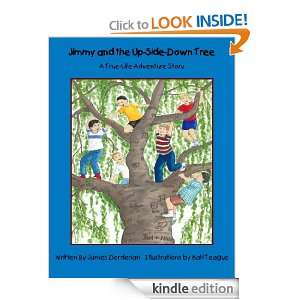 Jimmy and The Up Side Down Tree James Derderian, Kati Teague  