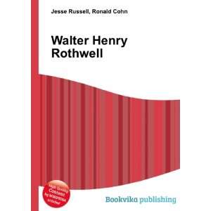  Walter Henry Rothwell Ronald Cohn Jesse Russell Books