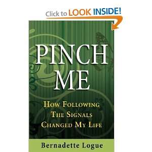   The Signals Changed My Life [Paperback] Bernadette Logue Books