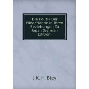   Zu Japan (German Edition) (9785874929749) J K. H. Bley Books