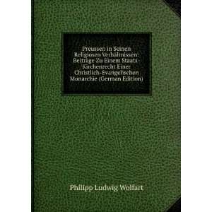   Monarchie (German Edition) Philipp Ludwig Wolfart Books