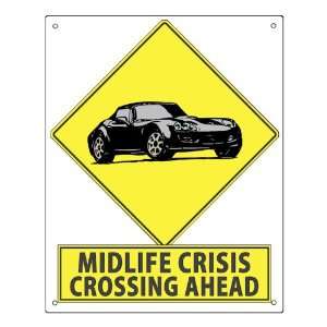  Street sign Midlife crisis funny gag plaque Everything 