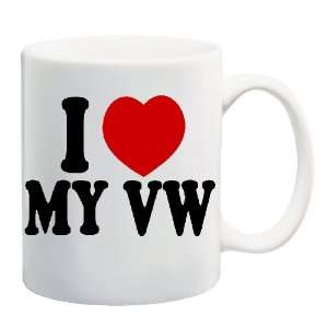  I LOVE MY VW Mug Coffee Cup 11 oz: Everything Else