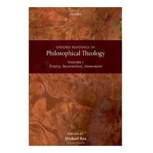  Oxford Readings in Philosophical Theology Trinity, Incarnation 