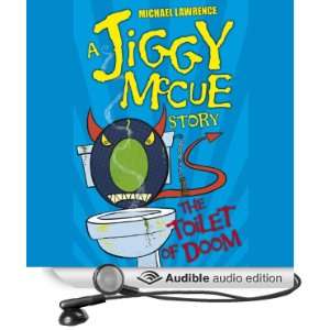  Jiggy McCue The Toilet of Doom (Audible Audio Edition 