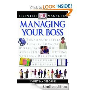 Managing Your Boss (Essential Managers) Christina Osborne  