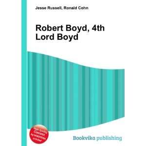 Robert Boyd, 4th Lord Boyd Ronald Cohn Jesse Russell  